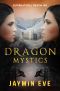 [Supernatural Prison 02] • Dragon Mystics